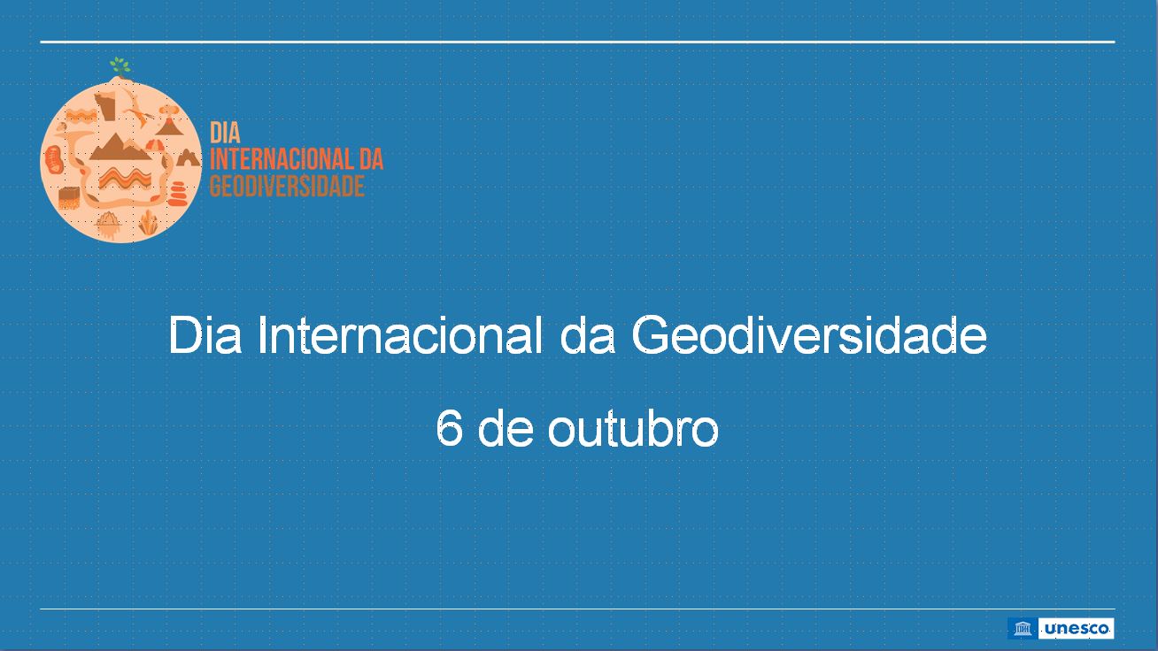 Dia Internacional da Geodiversidade